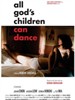 ĺӶ/All God's Children Can Dance(2007)