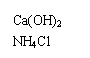 ı: Ca(OH)2
NH4Cl 
